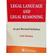 Hind Law House's Legal Language and Legal Reasoning for BA. LL.B & LLB [New Syllabus] by Rohini C. Mudholkar	